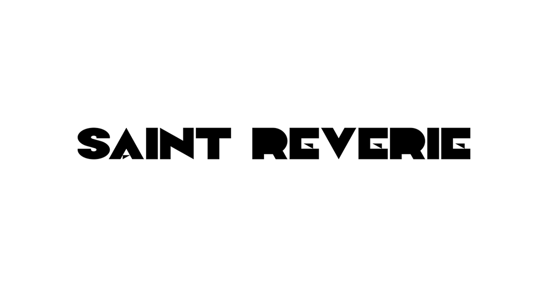 The Birth of Saint Reverie: A Movement, Not Just a Brand